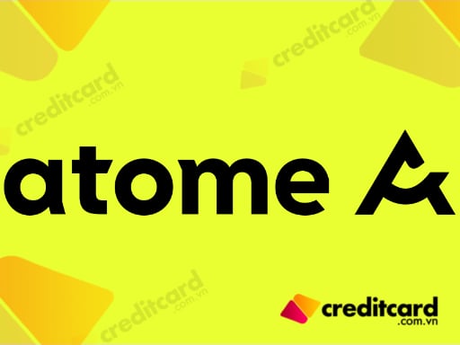 Review công ty Atome - Sản phẩm và dịch vụ của Atome là gì?