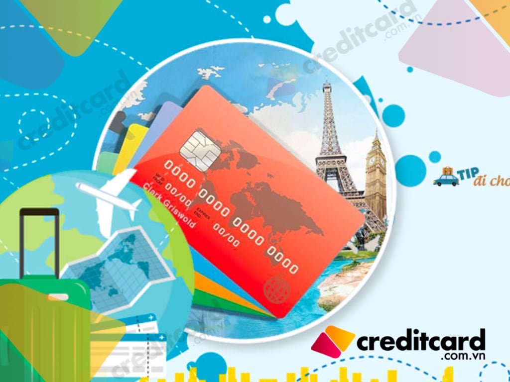 7 mẹo sử dụng thẻ tín dụng khi đi du lịch