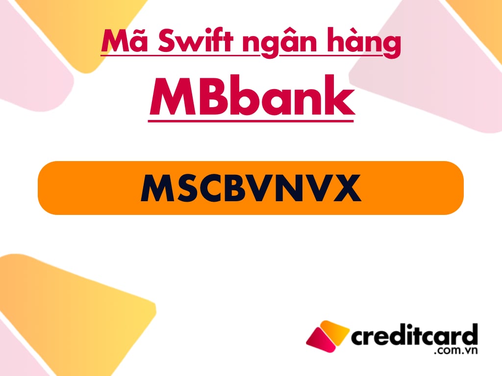 Mã Swift Code MBbank | MSCBVNVX
