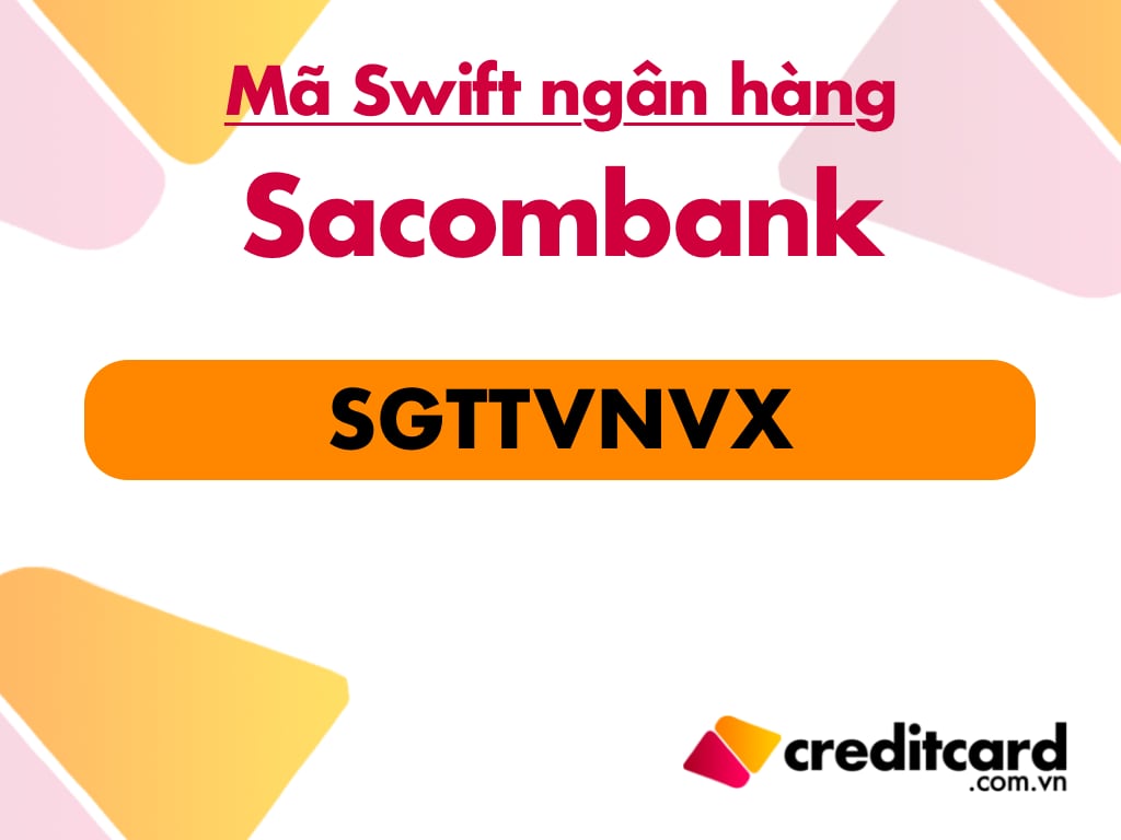 Mã Swift Code Sacombank | SGTTVNVX